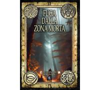 Fuga dalla Zona Morta