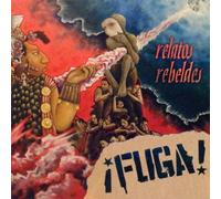 Fuga - Relatos Rebeldes [Import]