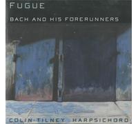Fuge: Bach and Forerunners