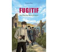 Fugitif Joe chez les Sinn Féiners - Francis Finn - Clovis - broché - Roman