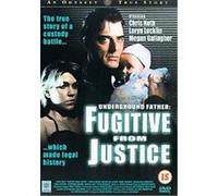 Fugitive From Justice: Underground Father G
