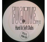 Fugitive - Fugitive (2) - Hard & Soft Dubs - [12"]