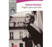 Fugitive parce que reine 1 CD audio - Violaine Huisman - Gallimard - Texte lu (CD) - Textes lus CD
