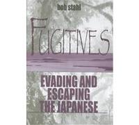 Fugitives Bob Stahl (Auteur)