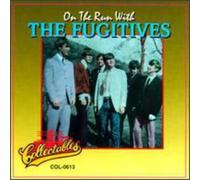 Fugitives - On the Run With