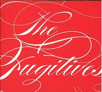Fugitives,the - Everything Will Happen (Deluxe