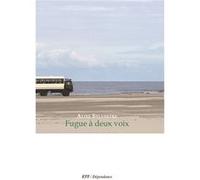 Fugue à deux voix Alixe Sylvestre (Auteur)