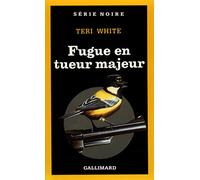 Fugue en tueur majeur