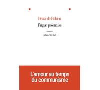 Fugue polonaise - Béata De Robien - Albin Michel - broché - Roman