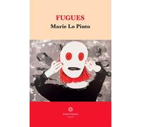 Fugues - Marie Lo Pinto - Exopotamie - broché - Poésie