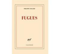 Fugues Philippe Sollers (Auteur)