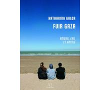Fuir Gaza - Katharina Galor - Edern éditions - ebook (ePub) - Essai