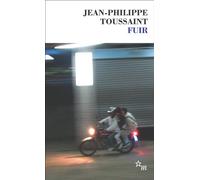 Fuir - Jean-Philippe Toussaint - Minuit - Poche - Roman