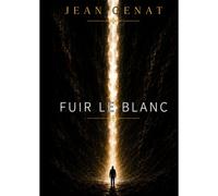 Fuir Le Blanc