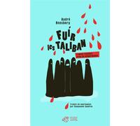 Fuir les Taliban D'apres l'histoire vraie de sohail wahedi - André Boesberg - Thierry Magnier Eds - broché - Roman adolescent dès 13 ans