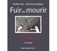 Fuir ou mourir