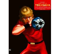 Fujifilm Buichi Terasawa - aux frontières de l'imaginaire tome 2