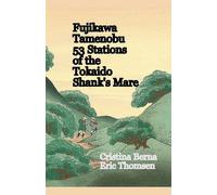 Fujikawa Tamenobu 53 Stations Of The Tokaido Shank?S Mare