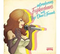 Fujikochans – Introducing Fujikochans with Yuji Ohno & Friends – Import
