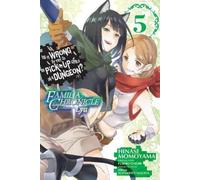 Fujino Omori Is It Wrong to Try to Pick Up Girls in a Dungeon? Familia C (Poche)