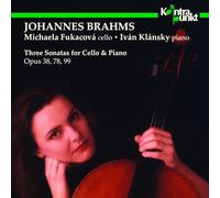 Fukacova - Brahms: 3 Sonatas for Cello and Piano