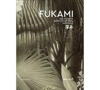 Fukami Collectif (Auteur), Yuko Hasegawa (Editeur du volume)