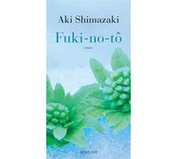 Fuki-no-tô Aki Shimazaki (Auteur)