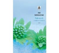 Fuki-no-tô L'Ombre du chardon - Aki Shimazaki - Actes sud - Poche - Roman