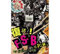 Fukkatsu! F.S.B Night Live at [Import allemand]