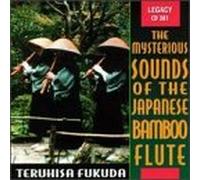 Fukuda, Terushia - Mysterious Sounds of The Japanese Bamboo Flute