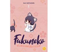 Fukuneko, les chats du bonheur T01