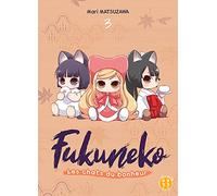 Fukuneko, les chats du bonheur T03