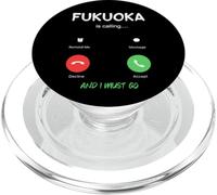 Fukuoka Appelle et Je Dois partir en Voyage au Japon PopSockets PopGrip pour MagSafe