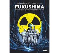 Fukushima - Poche Bertrand Galic (Auteur), Roger Vidal (Dessinateur)
