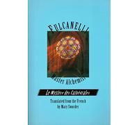 Fulcanelli: Master Alchemist