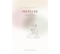 Fulfilled: A Woman's Guided Journey Through the Gospel of Matthew - A 28-Session Self-Guided Bible Study