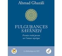Fulgurances Ahmad Ghazâli (Auteur), Yann Richard (Traduction)