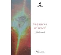Fulgurances de lumière - Odile Drouard - Amalthee - broché - Poésie