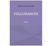 Fulgurances - Poèmes