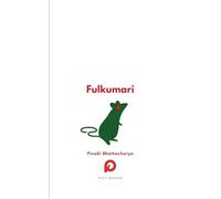 Fulkumari: The Tale of a Refugee and a Rat in Pandemic Paris