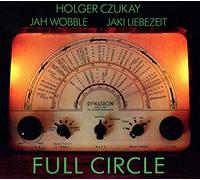 Holger Czukay, Jaki Liebezeit et Jah Wobble – Full Circle – CD