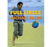 Full Circle: A Pacific Journey With Michael Palin