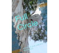 Full Circle: A Story of Love, Loss, and Redemption