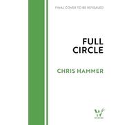 Full Circle: Don't miss the brand-new standalone from the million copy internationally bestselling author
