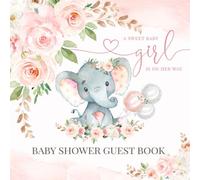 Full Color Elephant Baby Shower Sign In Guest Book: A Sweet Little Girl Is On Her Way Decorations: Woodland Animals Theme up to 60 Guests