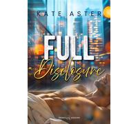 Full Disclosure Edizione italiana - Kate Aster - Triskell Edizioni - ebook (ePub) - Livre
