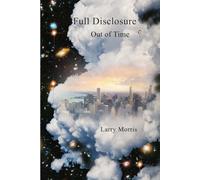 Full Disclosure: Out of Time