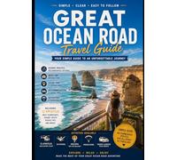 Full Discover Of Great Ocean Road - Travel Guide: A Simple Guide of Great Ocean Road - Plan Your Trip Ahead