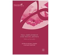 Full Employment And Social Justice