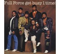 Full Force - Get Busy 1 Time (1986) [Import]